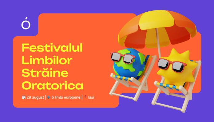 Festival Oratorica cinci limbi străine într-o singură seară la Iași